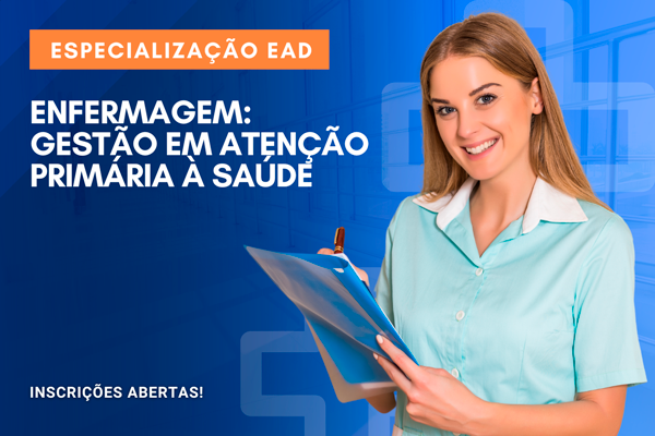 Pós-graduação em Enfermagem: Atenção Primária à Saúde (EAD) na FPCS